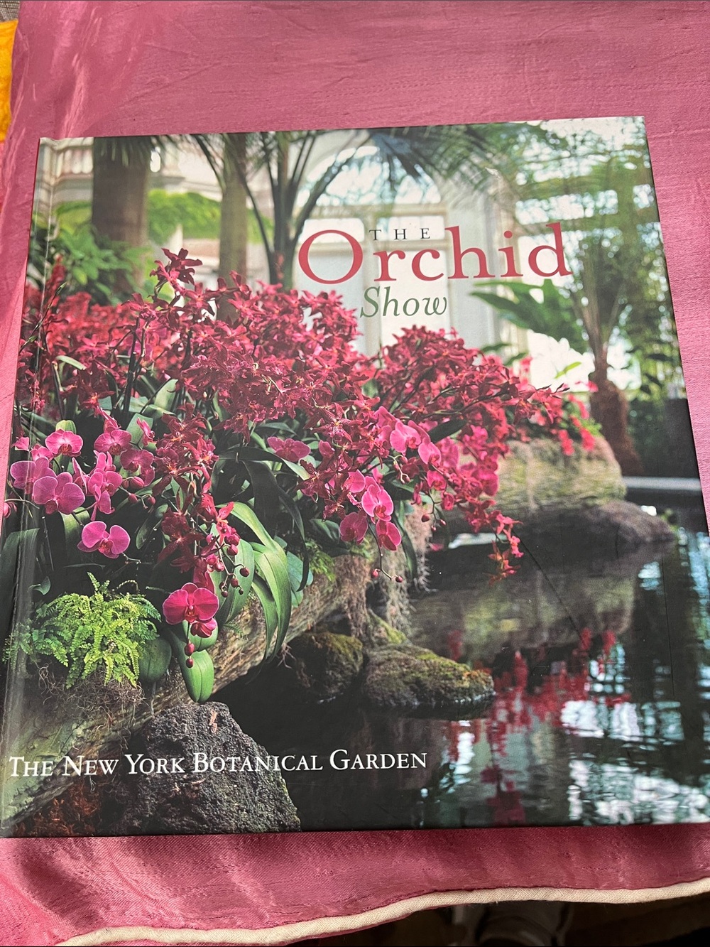 The Orchid Show Hardcover Book - Pink Floral Cover